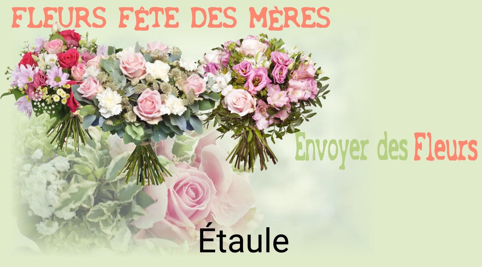 Bouquet de Fête des Mères livré à Étaule